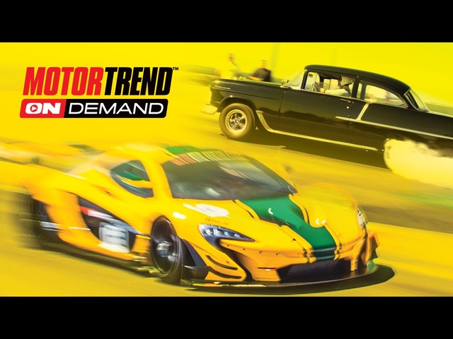 Motor Trend OnDemand - We'll Take You There!