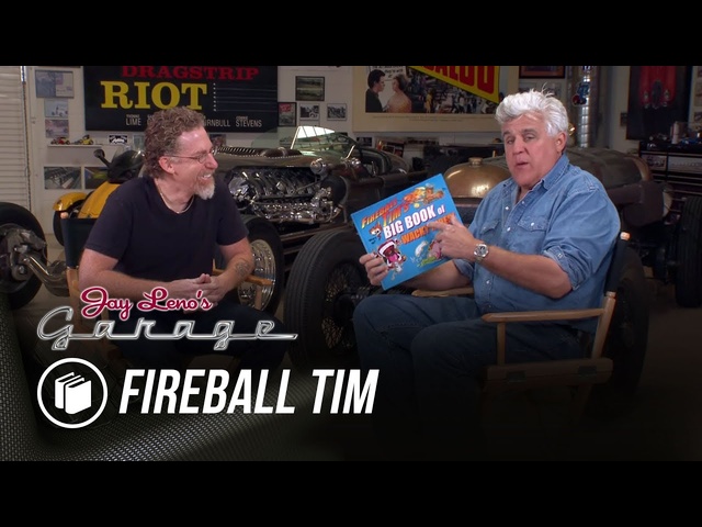 Jay's Book Club: Fireball Tim's Big Book of Wacky Rides! - Jay Leno's Garage