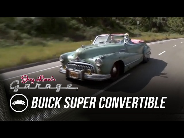 ICON Derelict: 1948 Buick Super Convertible - Jay Leno's Garage