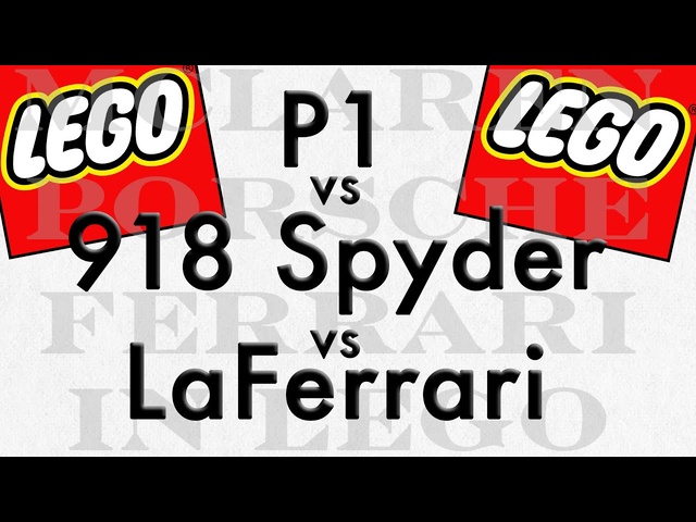 LEGO Build! Which is faster? McLaren P1, Porsche 918 or LaFerrari - XCAR