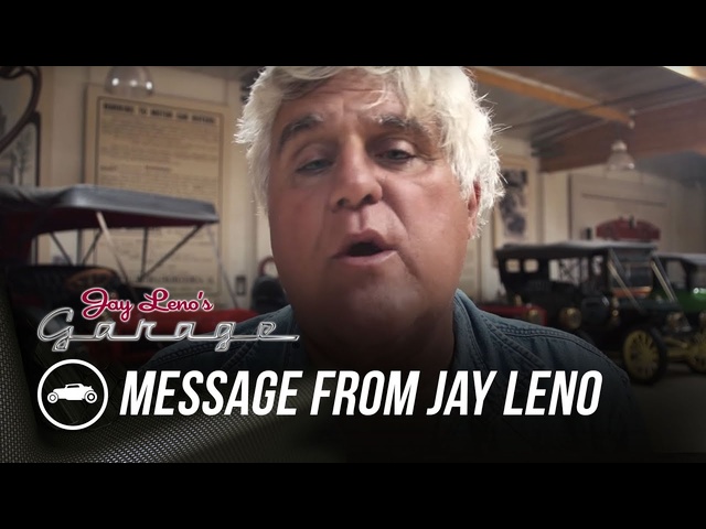 A Special Message From Our Founder - Jay Leno's Garage