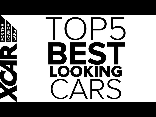 Top 5 Best Looking Cars - XCAR