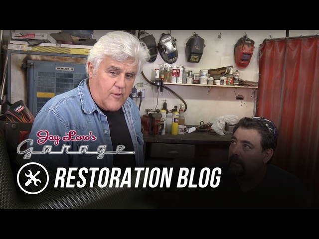 Restoration Blog: February 2017 - Jay Leno's Garage