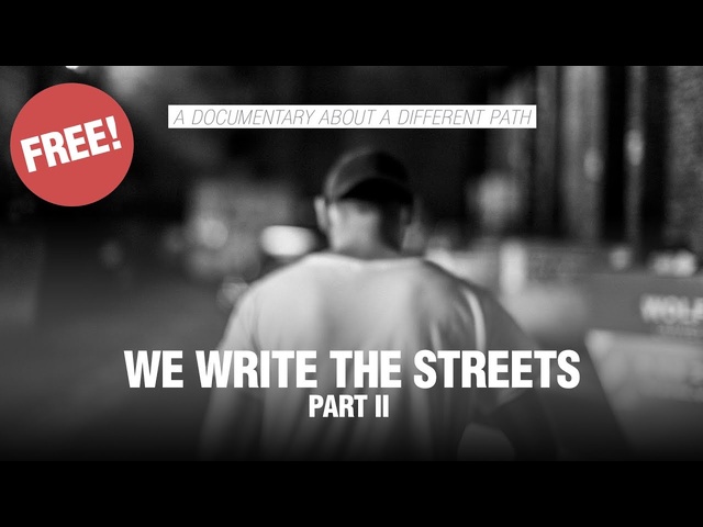 WE WRITE THE STREETS PART II (2012) (FULL & SUBTITLED)