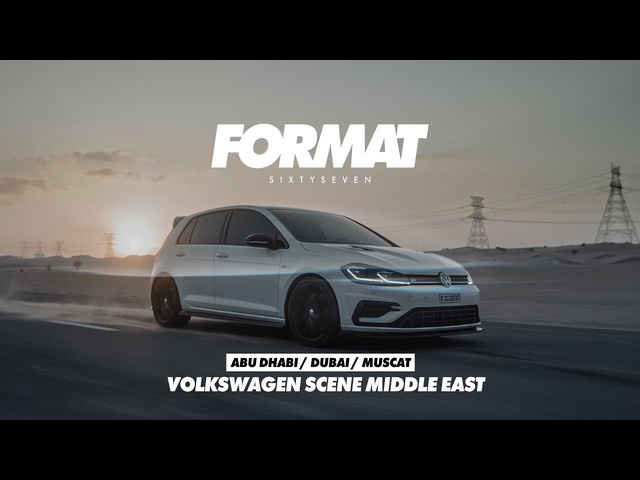 VAG SCENE MIDDLE EAST BY FORMAT67.NET