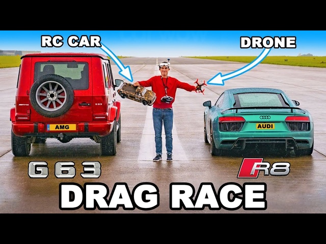 Audi R8 v RC Car v Drone v AMG G63: DRAG RACE