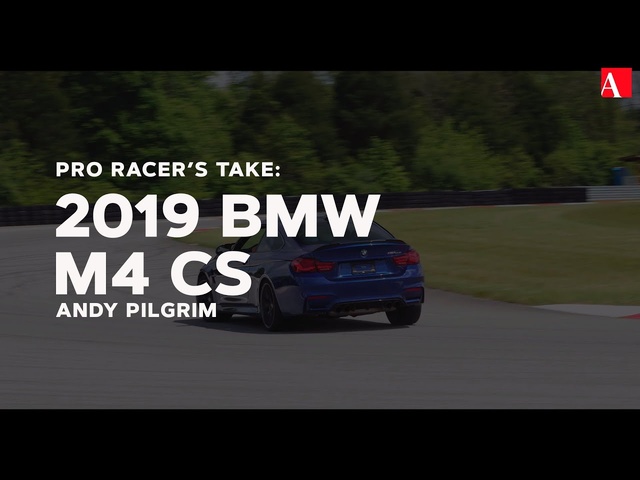 Pro Racer's Take: 2019 BMW M4 CS