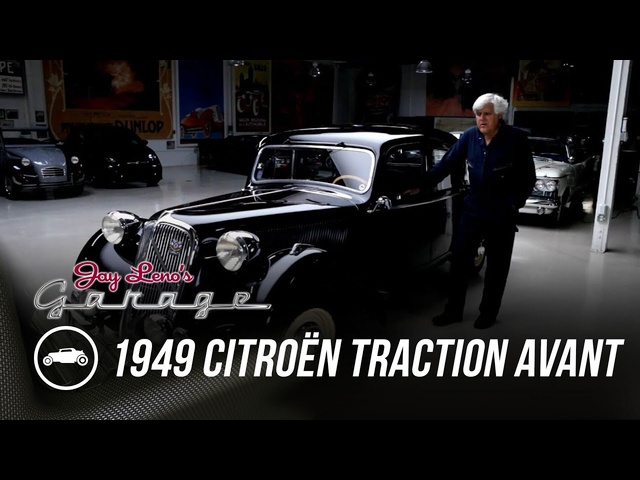 French Sophistication: 1949 Citroën Traction Avant - Jay Leno’s Garage