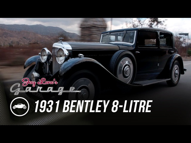 1931 Bentley 8-Litre Mulliner Sedan - Jay Leno's Garage