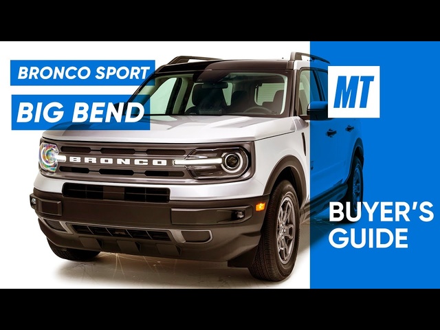 Is the Bronco Back? 2021 Ford Bronco Sport Big Bend REVIEW | MotorTrend Buyer's Guide