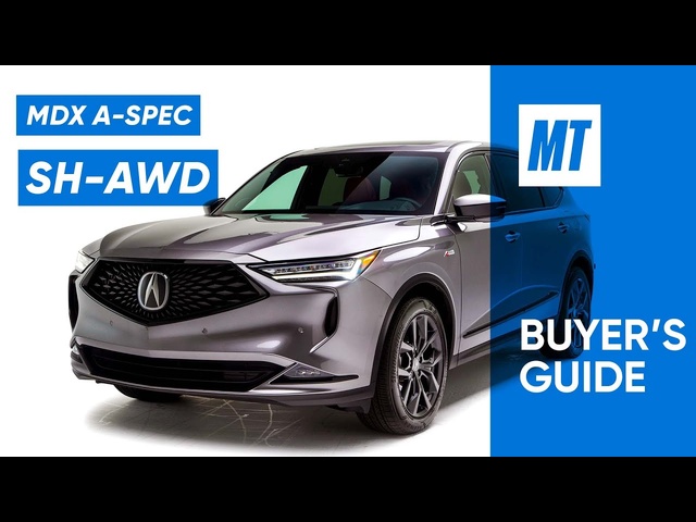 Best MDX Ever? 2022 Acura MDX A-Spec REVIEW | Buyer's Guide | MotorTrend