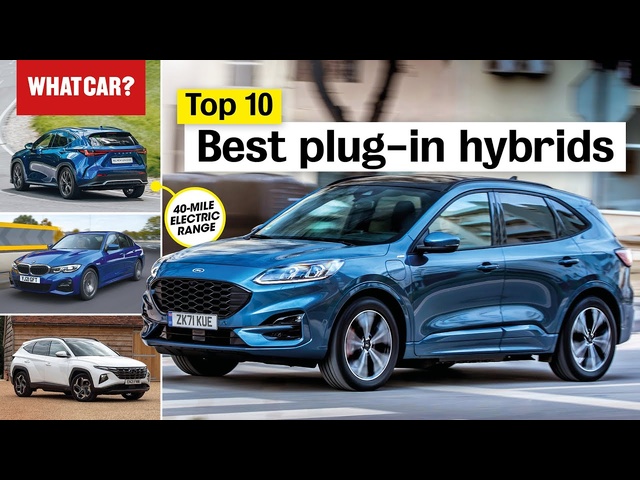 Best Plug-in Hybrids 2022 (and the PHEVs to avoid) | What Car?