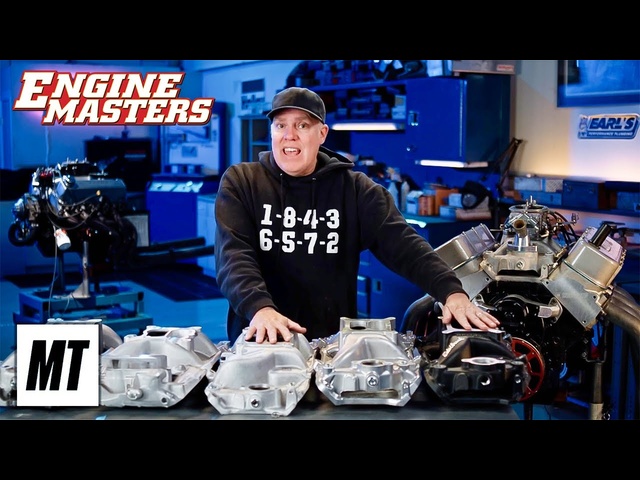 Intake Manifold Shootout for Big Block Chevy! | Engine Masters | MotorTrend