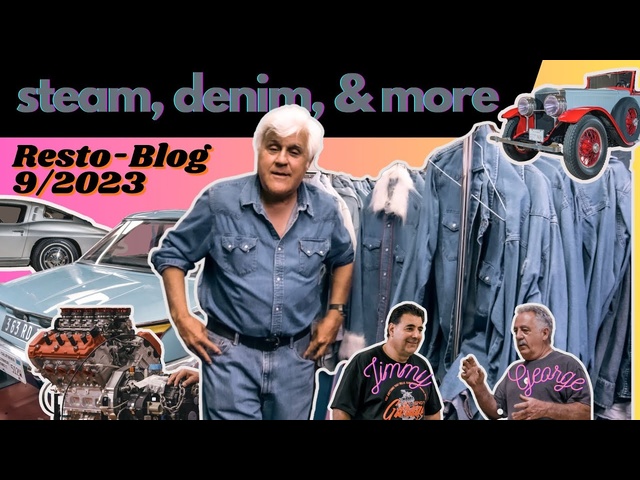 Restoration Blog: September 2023 - Jay Leno's Garage