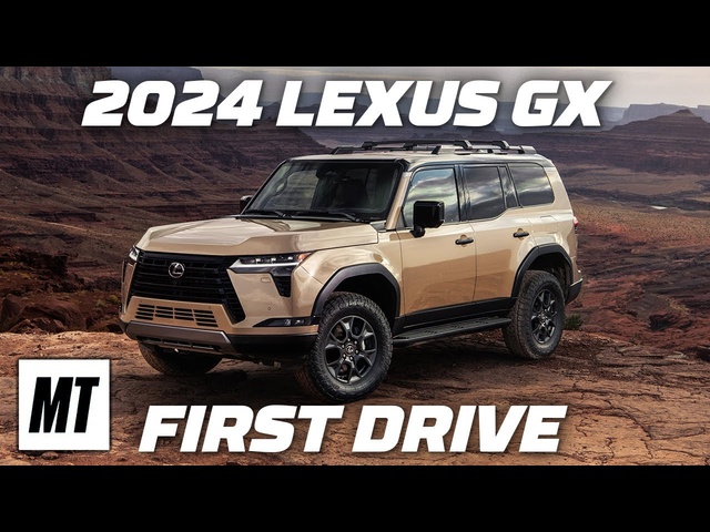 2024 Lexus GX First Drive: Luxury Overlander | MotorTrend