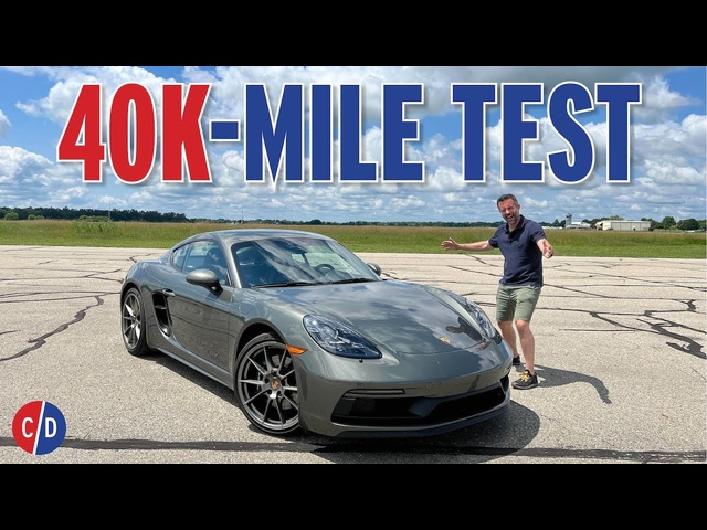 What We Learned After Testing a Porsche 718 GTS 4.0 40,000 Miles | Car and Driver