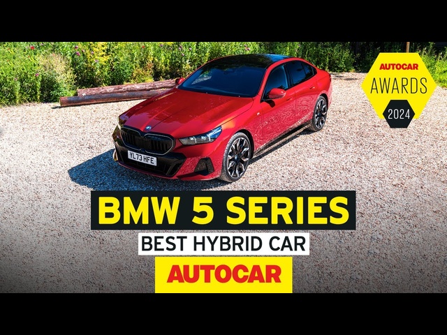 Autocar Awards 2024 | Why the BMW 5 Series is our Best Hybrid | Sponsored